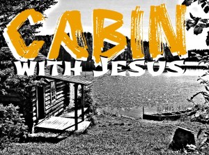 cabinwJesus