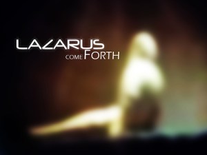 lazarus-come-forth-alone